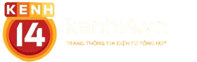 Kênh tin tức giải trí – Xã hội – Kenh14.vn